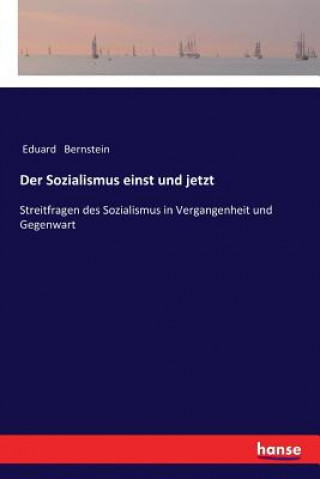 Carte Sozialismus einst und jetzt Eduard Bernstein
