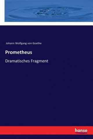 Knjiga Prometheus Johann Wolfgang Von Goethe