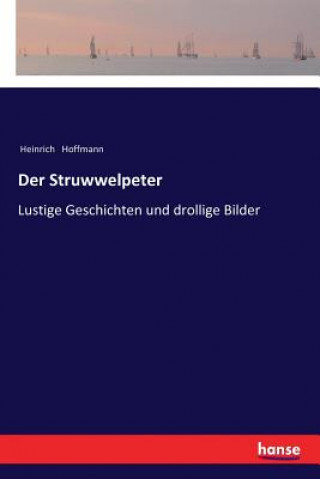 Книга Struwwelpeter Heinrich Hoffmann