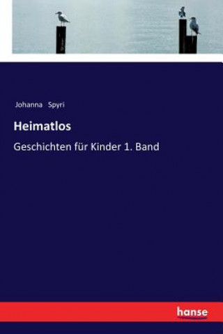 Knjiga Heimatlos Johanna Spyri