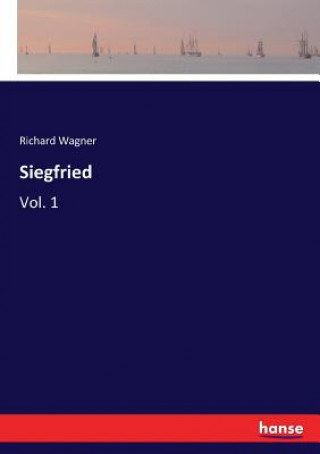 Knjiga Siegfried Wagner Richard Wagner