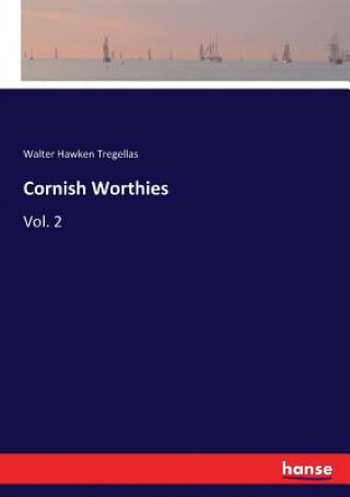 Książka Cornish Worthies WALTER HA TREGELLAS