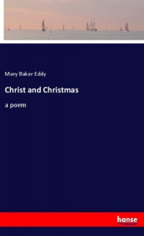 Książka Christ and Christmas Mary Baker Eddy