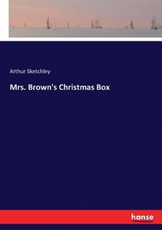 Książka Mrs. Brown's Christmas Box Sketchley Arthur Sketchley