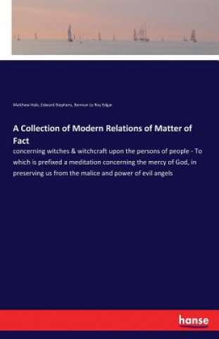 Buch Collection of Modern Relations of Matter of Fact Matthew Hale