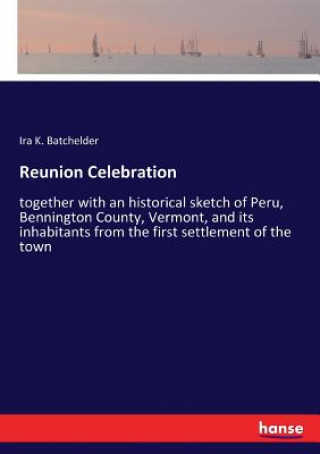 Book Reunion Celebration Batchelder Ira K. Batchelder