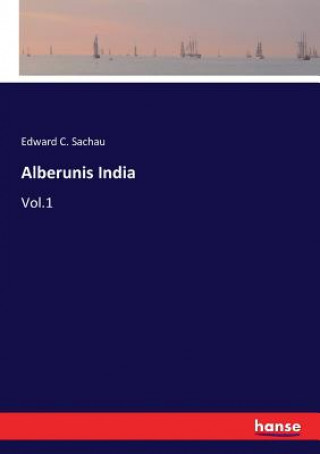 Książka Alberunis India EDWARD C. SACHAU