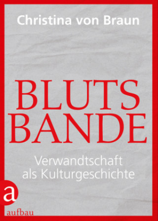Book Blutsbande Christina Von Braun