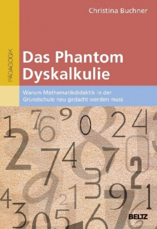 Knjiga Das Phantom Dyskalkulie Christina Buchner
