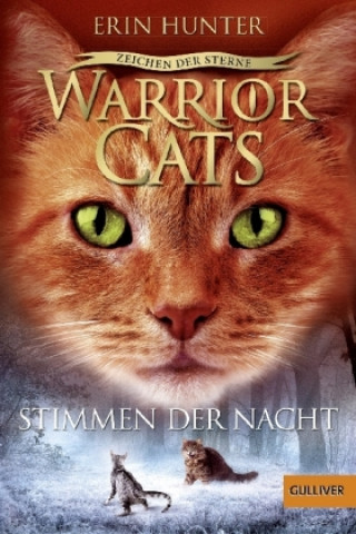 Könyv Warrior Cats - Zeichen der Sterne, Stimmen der Nacht Erin Hunter