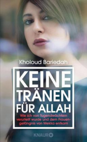 Książka Keine Tränen für Allah Kholoud Bariedah