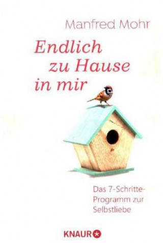 Kniha Endlich zu Hause in mir Manfred Mohr