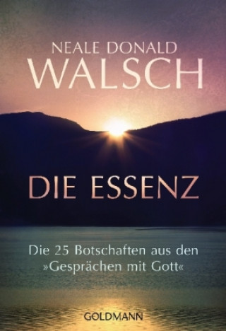 Książka Die Essenz Neale Donald Walsch