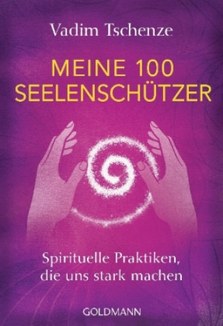Könyv Meine 100 Seelenschützer Vadim Tschenze