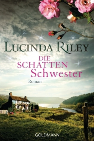 Knjiga Die Schattenschwester Lucinda Riley