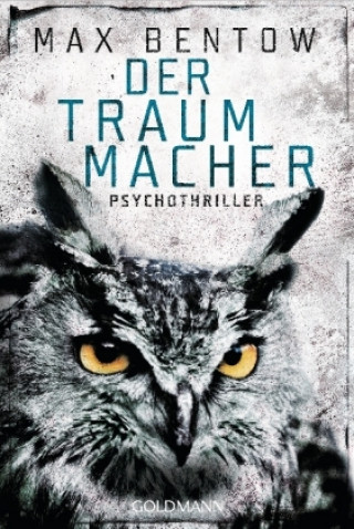 Kniha Der Traummacher Max Bentow