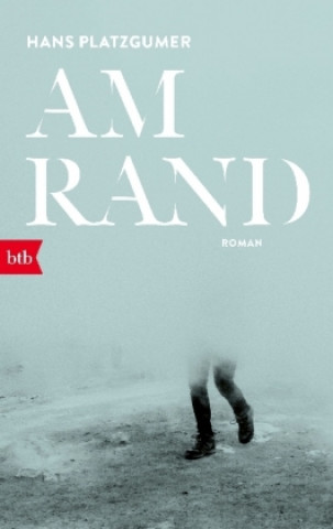 Knjiga Am Rand Hans Platzgumer