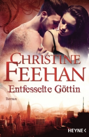 Kniha Entfesselte Göttin Christine Feehan