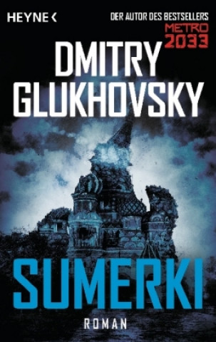 Kniha Sumerki Dmitry Glukhovsky