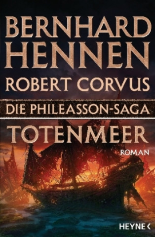 Kniha Die Phileasson-Saga - Totenmeer Bernhard Hennen