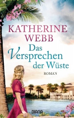 Carte Das Versprechen der Wüste Katherine Webb