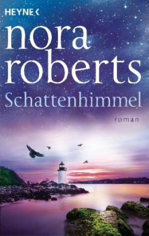 Kniha Schattenhimmel Nora Roberts