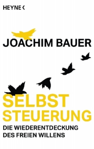 Kniha Selbststeuerung Joachim Bauer