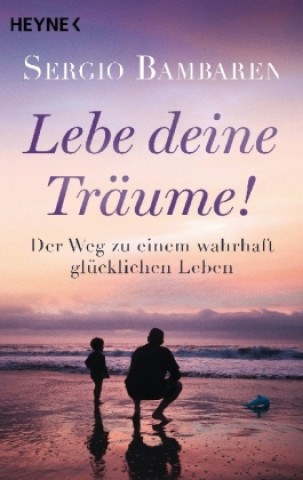 Book Lebe deine Träume! Sergio Bambaren