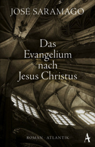 Kniha Das Evangelium nach Jesus Christus José Saramago