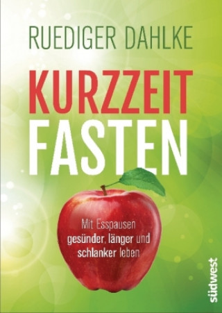 Книга Kurzzeitfasten Ruediger Dahlke