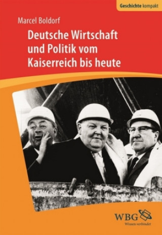 Książka Deutsche Wirtschaft und Politik Marcel Boldorf