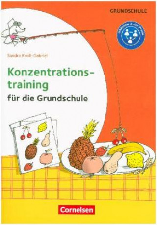 Kniha Konzentrationstraining für die Grundschule - Klasse 1-4 Sandra Kroll-Gabriel