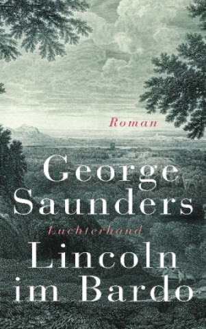 Kniha Lincoln im Bardo George Saunders