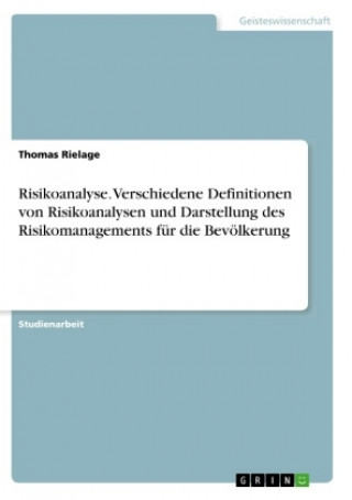 Kniha Risikoanalyse und Risikomanagement Thomas Rielage