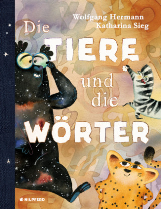 Libro Die Tiere und die Wörter Wolfgang Hermann