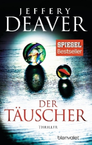 Kniha Der Täuscher Jeffery Deaver