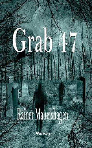 Carte Grab 47 Rainer Mauelshagen