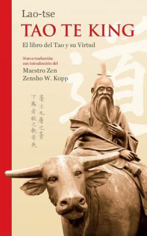 Kniha Lao-tse Tao Te King Zensho W. Kopp