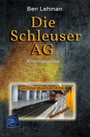 Kniha Die Schleuser AG Ben Lehman