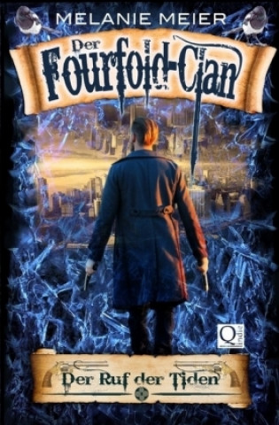 Carte Der Fourfold-Clan: Der Ruf der Tiden Melanie Meier
