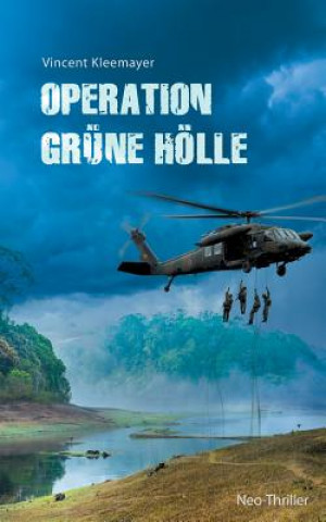 Kniha Operation grune Hoelle Vincent Kleemayer