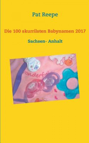 Book 100 skurrilsten Babynamen 2017 Pat Reepe