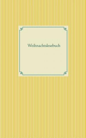 Kniha Weihnachtslesebuch Frank Weber