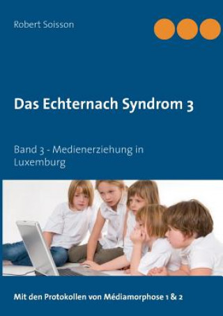 Kniha Echternach Syndrom 3 Robert Soisson