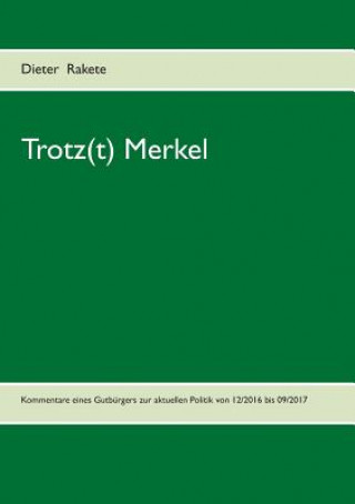 Książka Trotz(t) Merkel Dieter Rakete