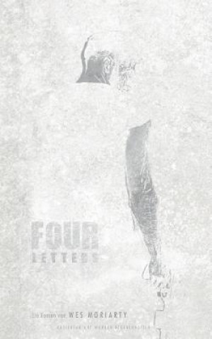 Libro Four Letters Wes Moriarty