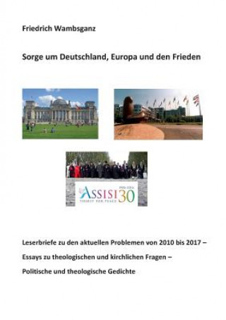 Carte Sorge um Deutschland, Europa und den Frieden Friedrich Wambsganz