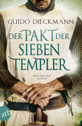 Książka Der Pakt der sieben Templer Guido Dieckmann