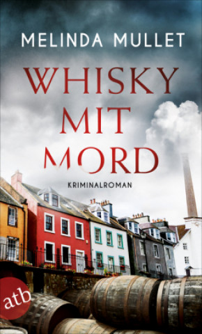 Kniha Whisky mit Mord Melinda Mullet