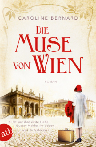 Kniha Die Muse von Wien Caroline Bernard